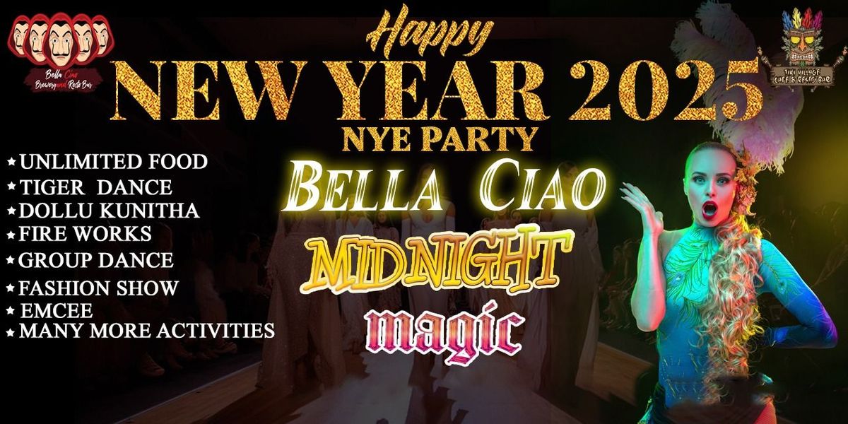 Bella Ciao Midnight Magic 2025