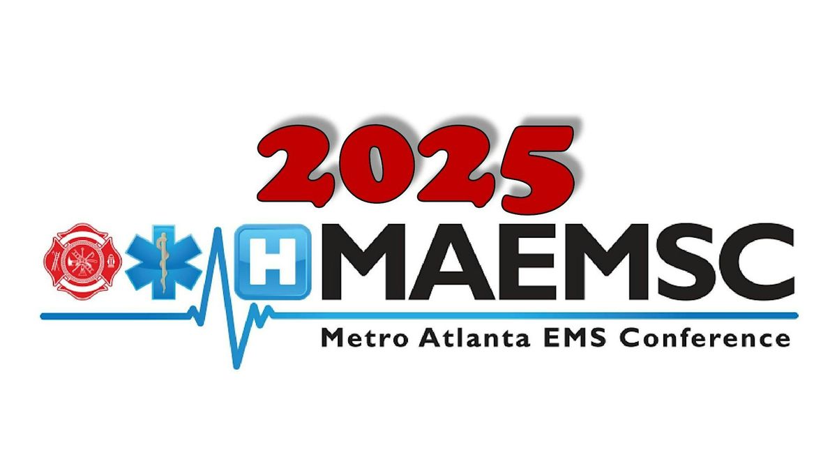 2025 Metro Atlanta EMS Conference