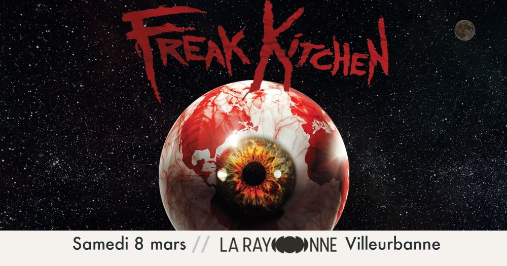 Freak Kitchen \u00e0 Lyon (La Rayonne)