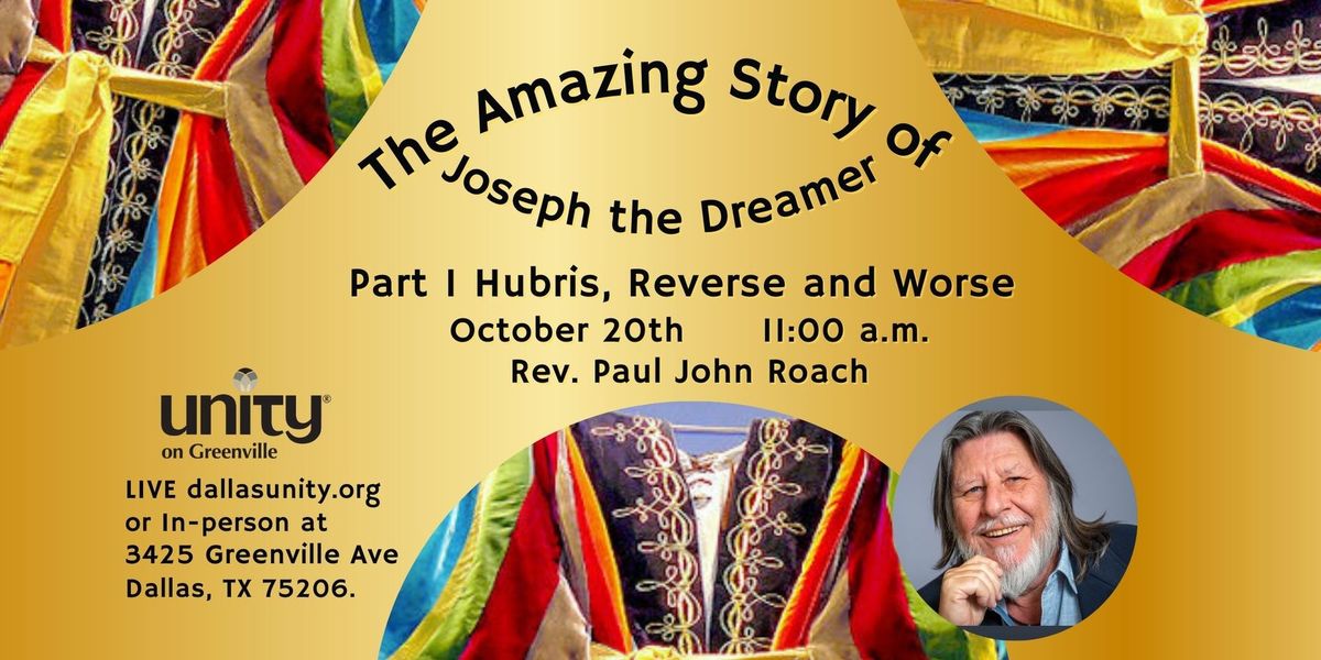 Hubris, Reverse and Worse = The Amazing Story of Joseph the Dreamer