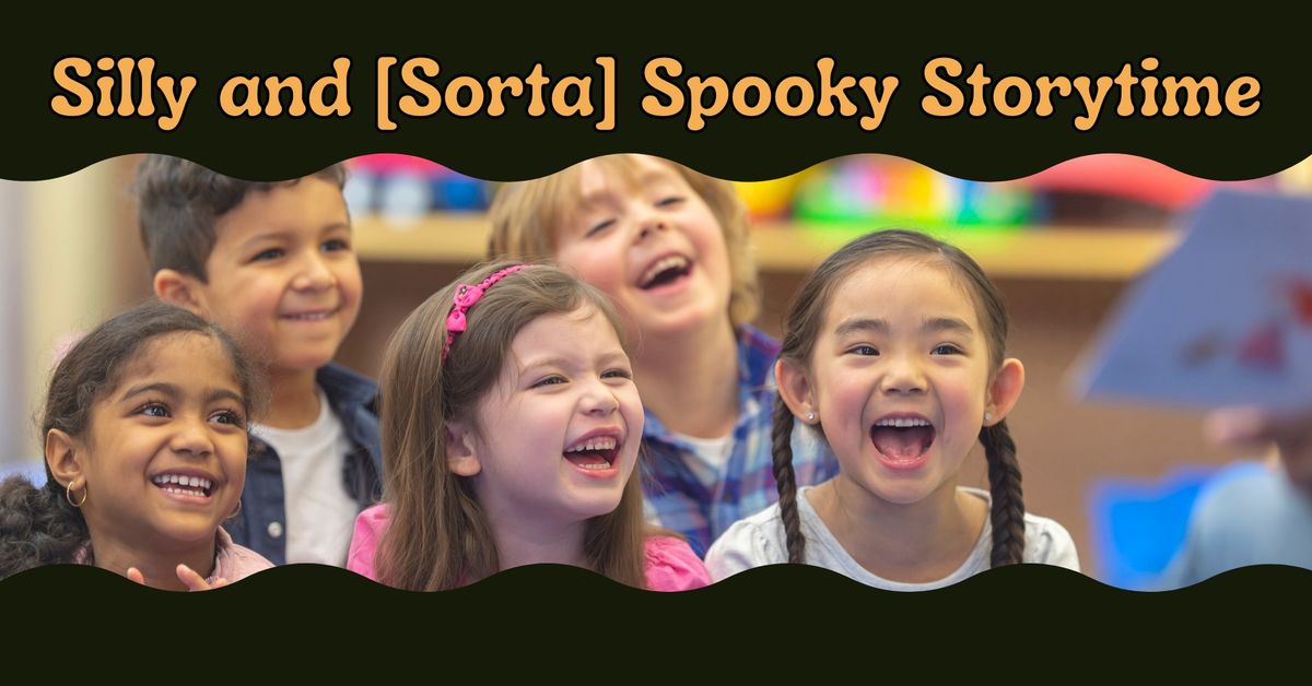 Silly and [Sorta] Spooky Storytime!