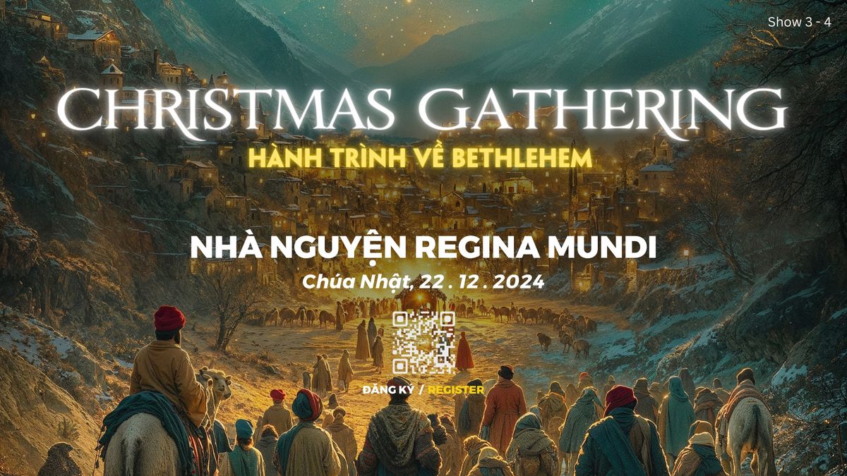 CHRISTMAS GATHERING - Nh\u00e0 nguy\u1ec7n REGINA MUNDI