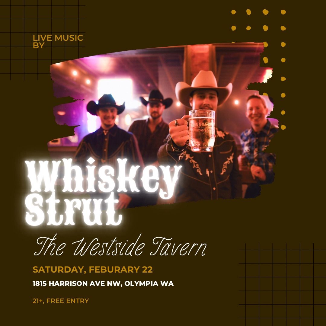 Whiskey Strut at The Tav once again!