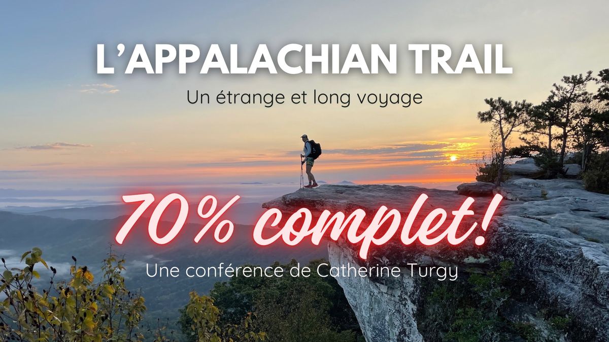 L'Appalachian Trail: Un \u00e9trange et long voyage - QU\u00c9BEC