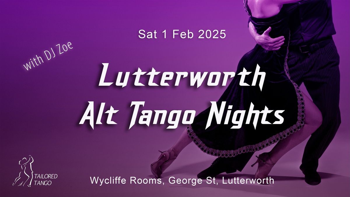 Lutterworth Alt Tango Nights