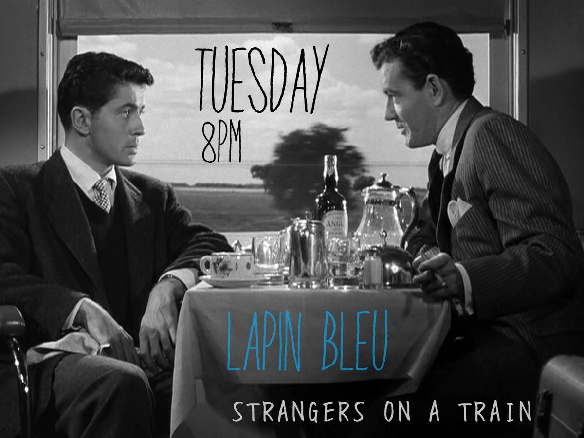 Tuesday Movie Night! Strangers On A Train 