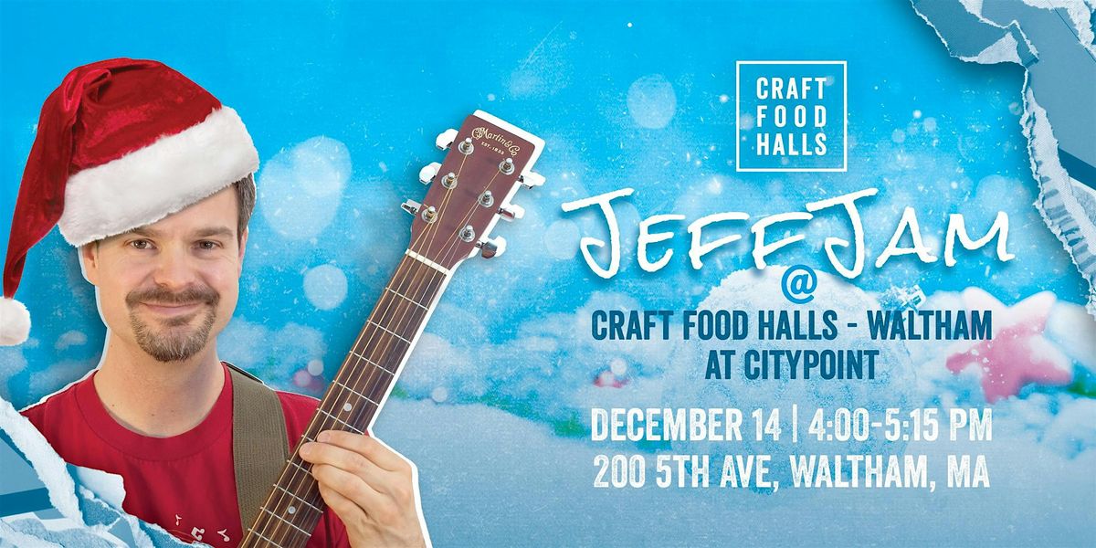 Jeff Jam at Craft Food Halls