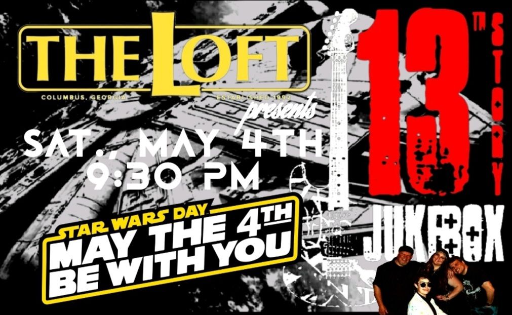 May the Fourth Be With You Bash at The Loft
