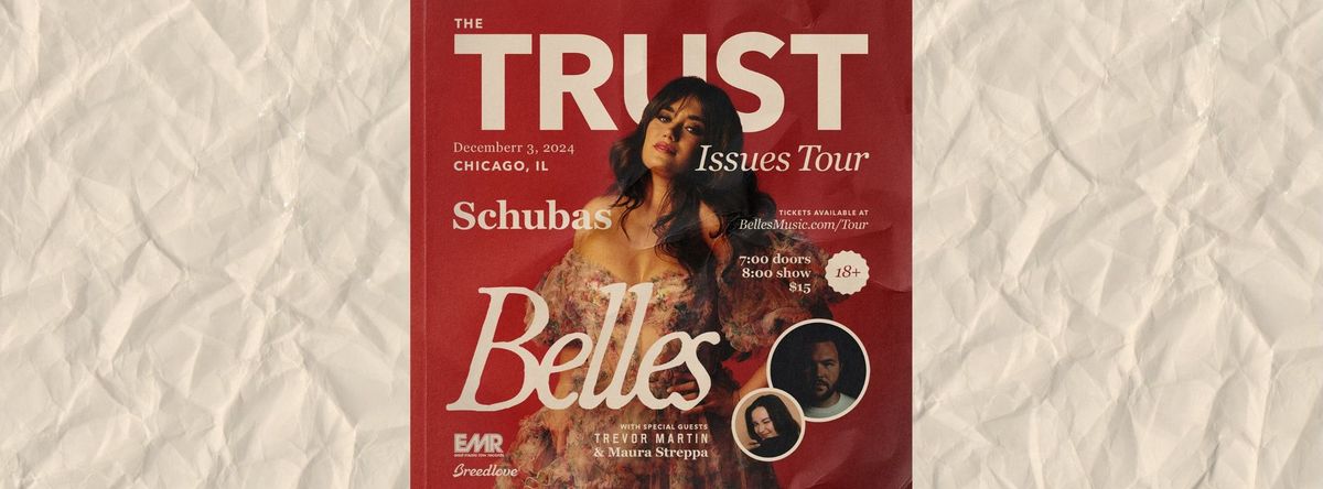 BELLES at Schubas "The Trust Issues Tour" with special guest Trevor Martin 