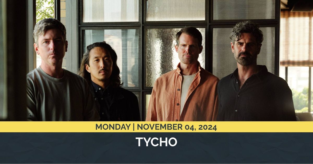 Tycho - The Infinite Health Tour