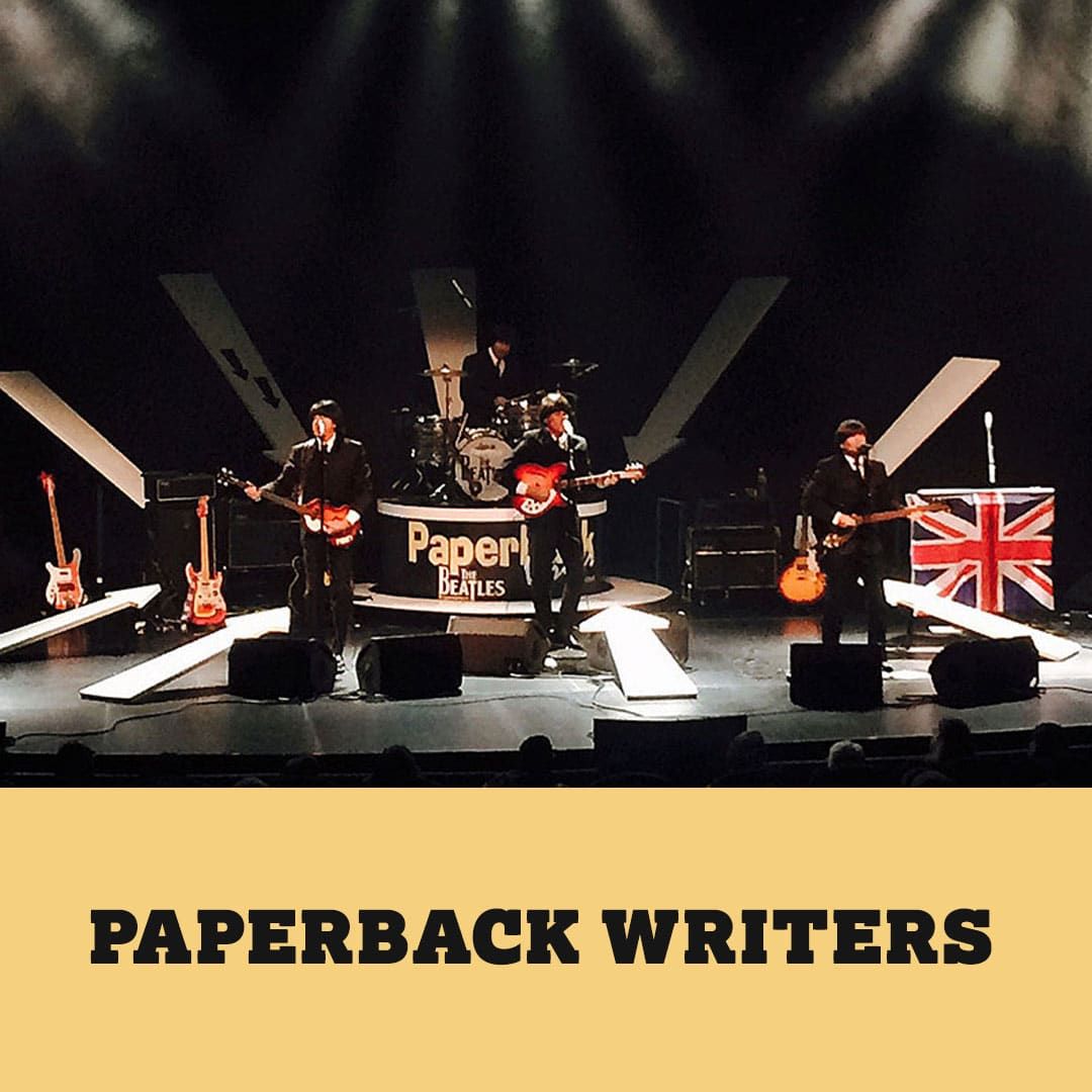 Paperback Writer - The Beatles Experience