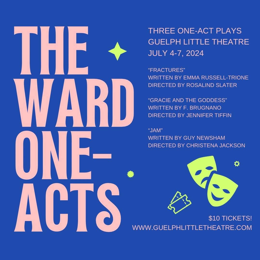 The Ward One Acts Play Festival at Guelph Little Theatre, produced by Jacob Patterson & JoAnne Ford