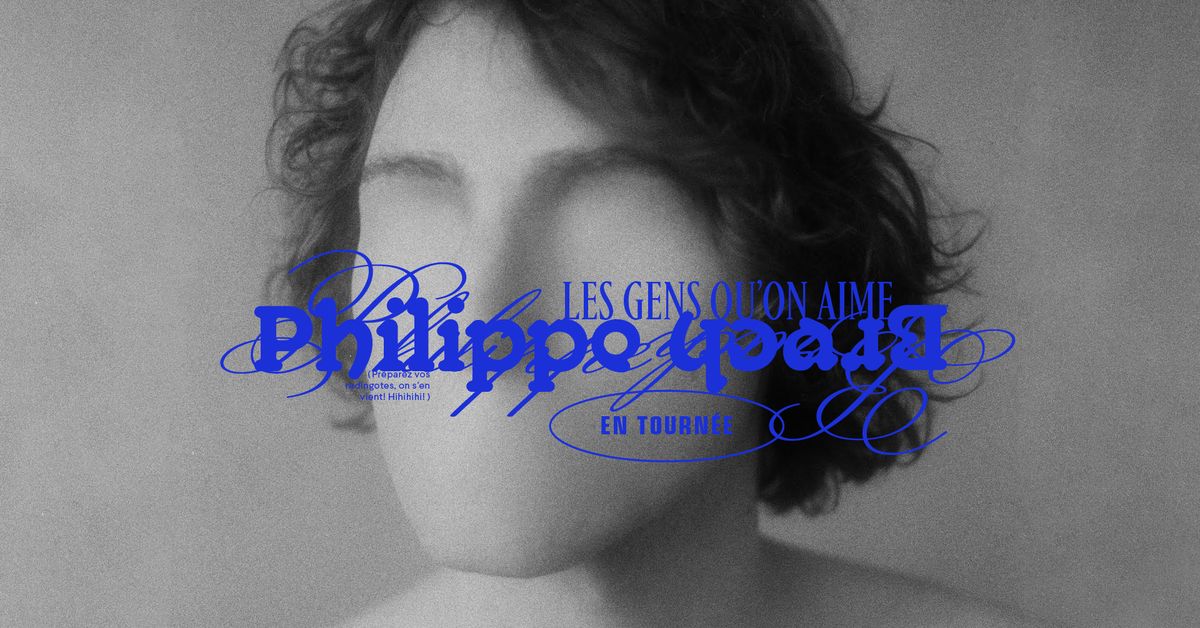 Philippe Brach \u00e0 Qu\u00e9bec (Les gens qu'on aime) @ Le Pantoum