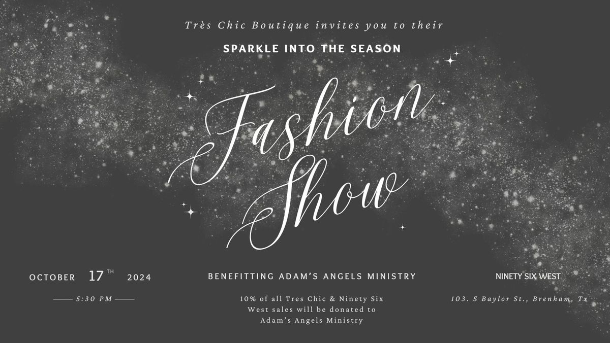 Sparkle Into The Season Fashion Show