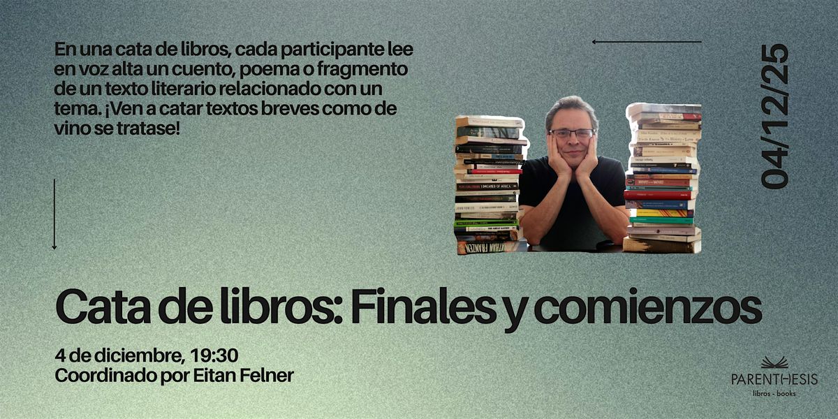 Cata de libros: FINALES Y COMIENZOS