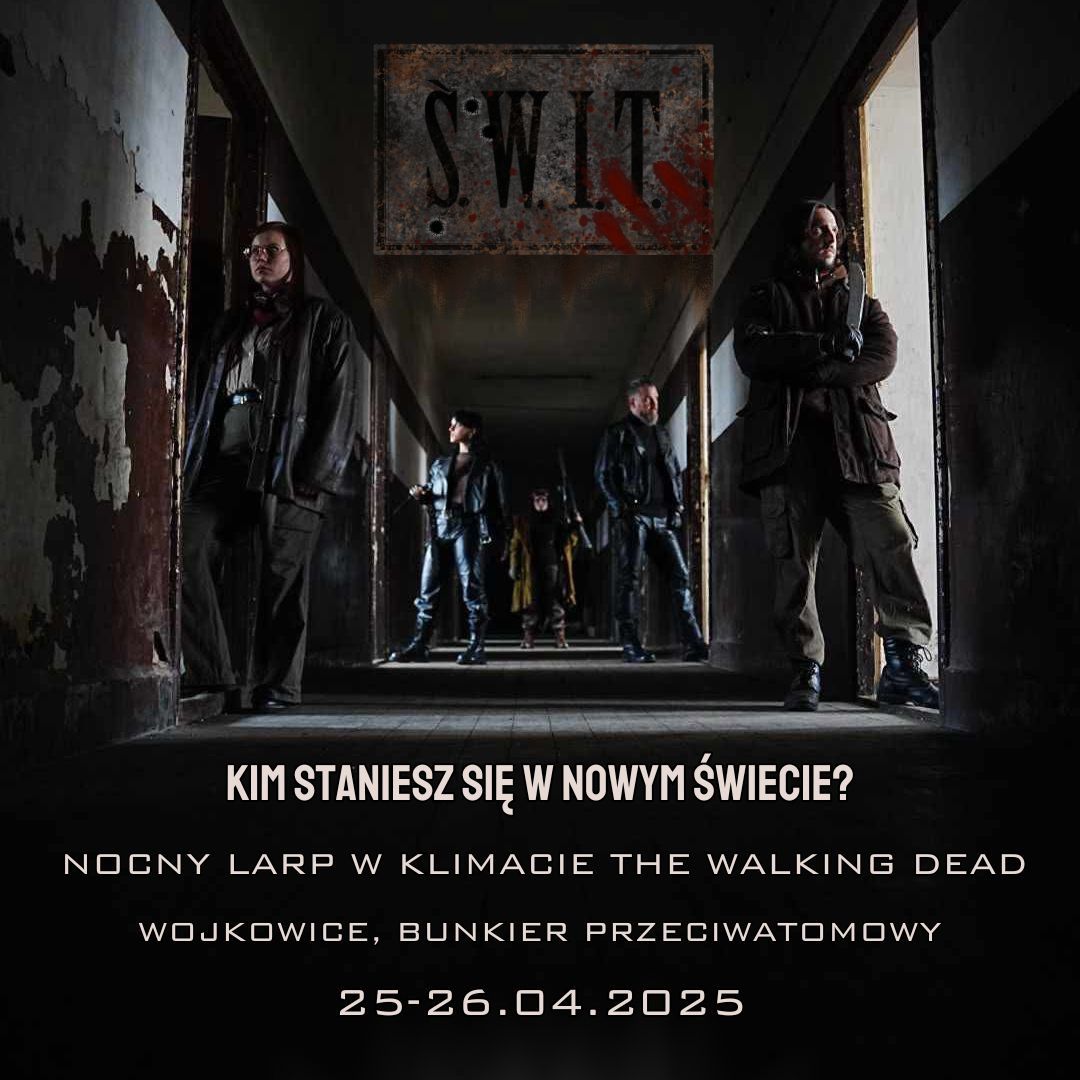 \u015a.W.I.T - nocny larp inspirowany uniwersum The Walking Dead