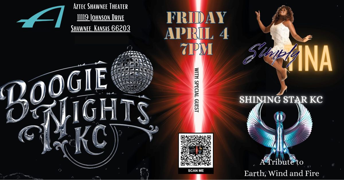 Aztec Shawnee Theater presents: Simply Tina \ud83d\udcab Shining Star KC \ud83d\udcab and Boogie Nights KC   