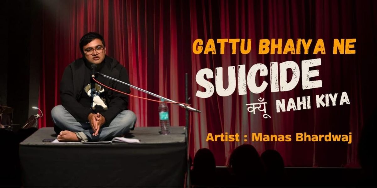 Gattu Bhaiya ne Suicide Kyu Nahi Kiya