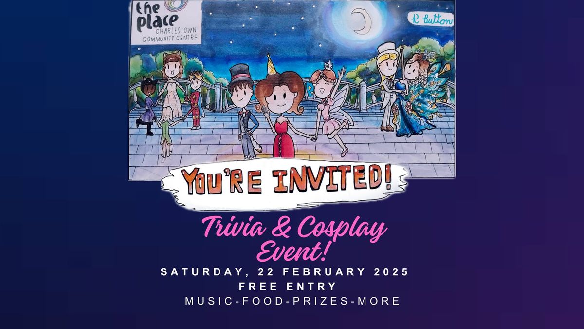 Trivia & Cosplay Event