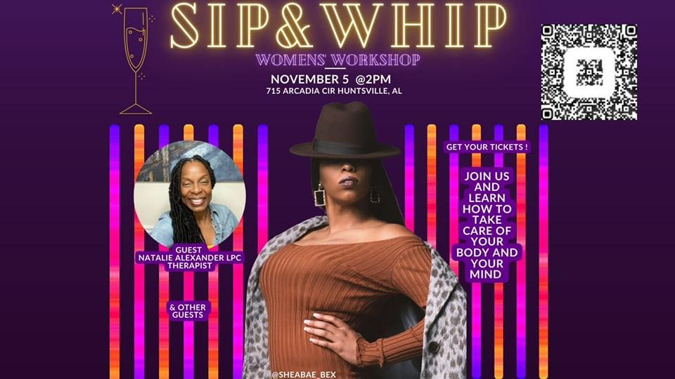 Sip & Whip Party