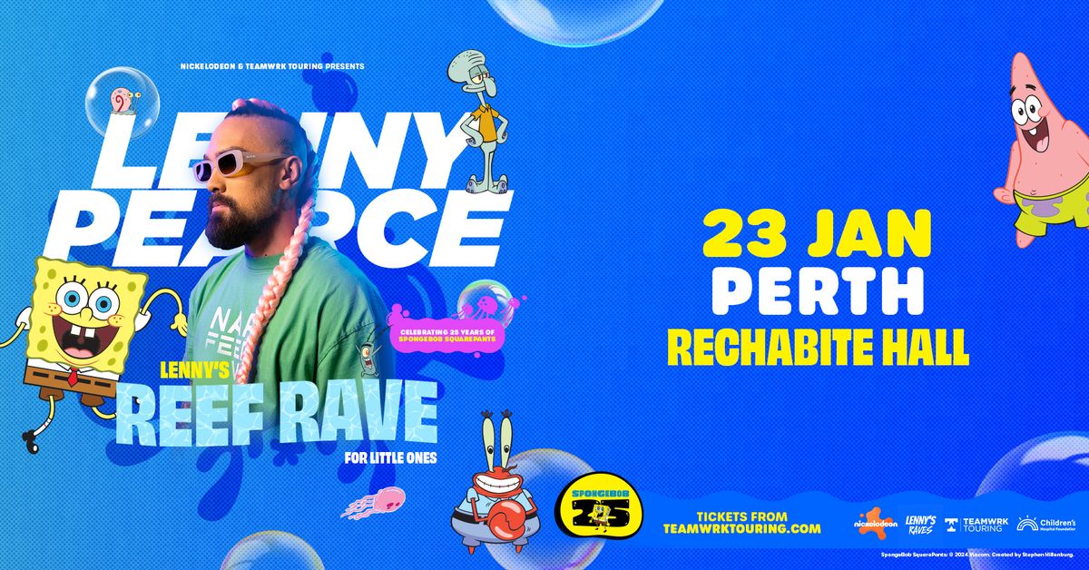 Lenny Pearce's Reef Rave | Perth | 23rd January 