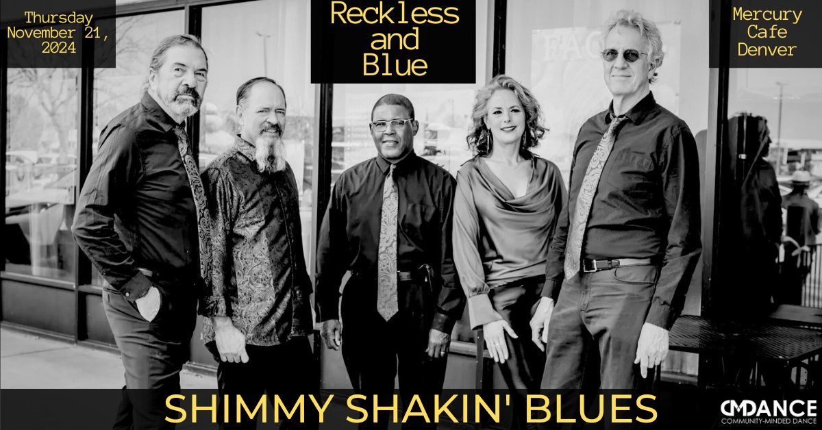 SSB Blues Dance Party with Reckless and Blue!