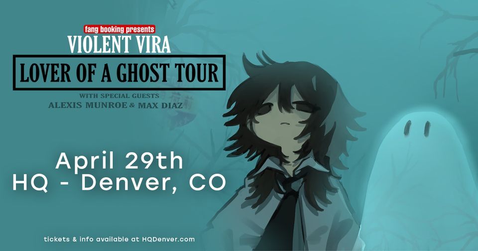 Violent Vira: Lover Of A Ghost Tour | Denver, CO