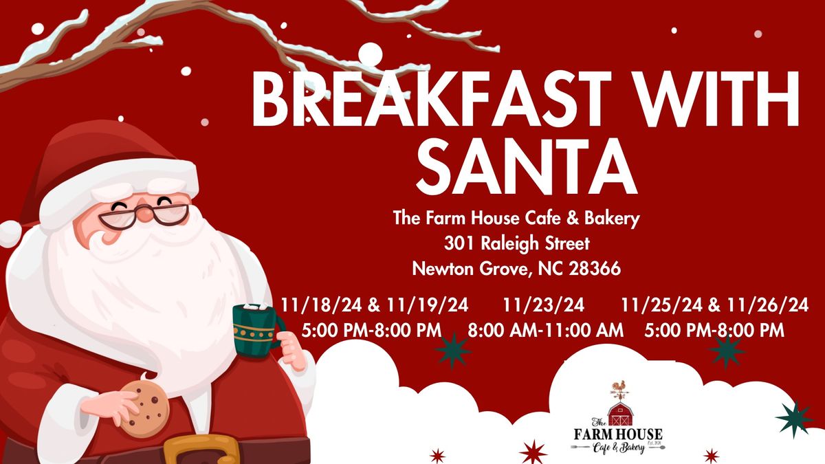 Breakfast with Santa at The Farm House