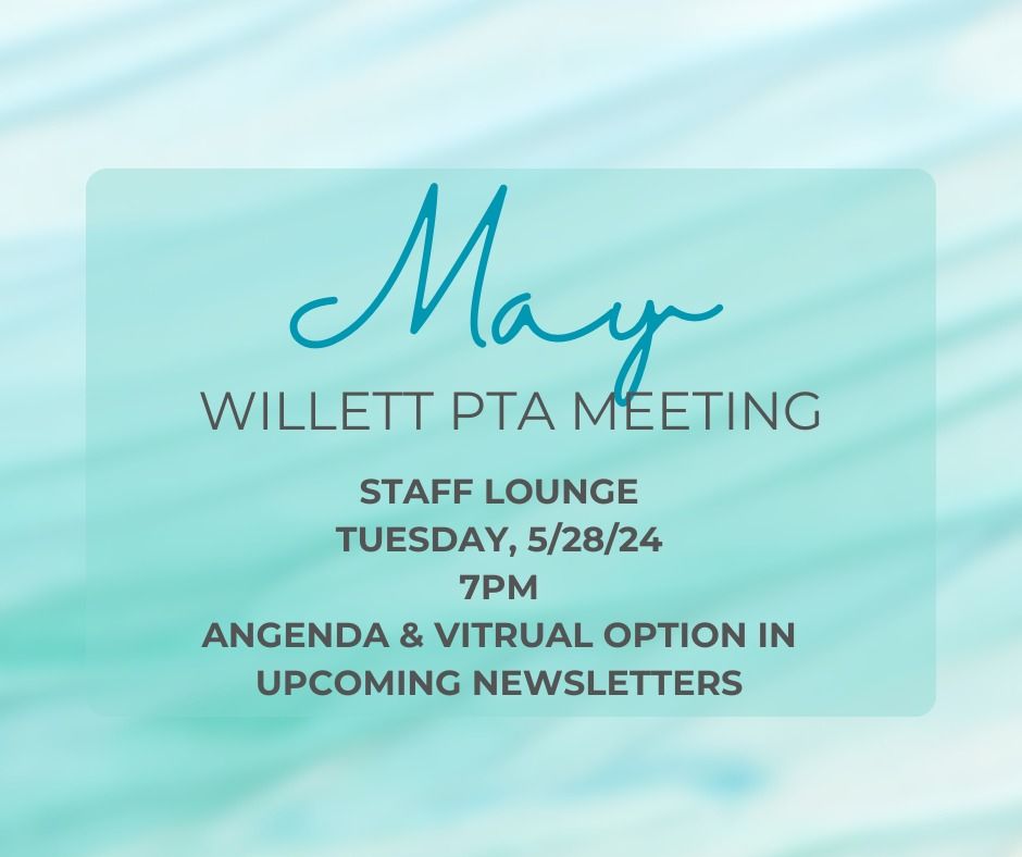 Willett PTA May Meeting