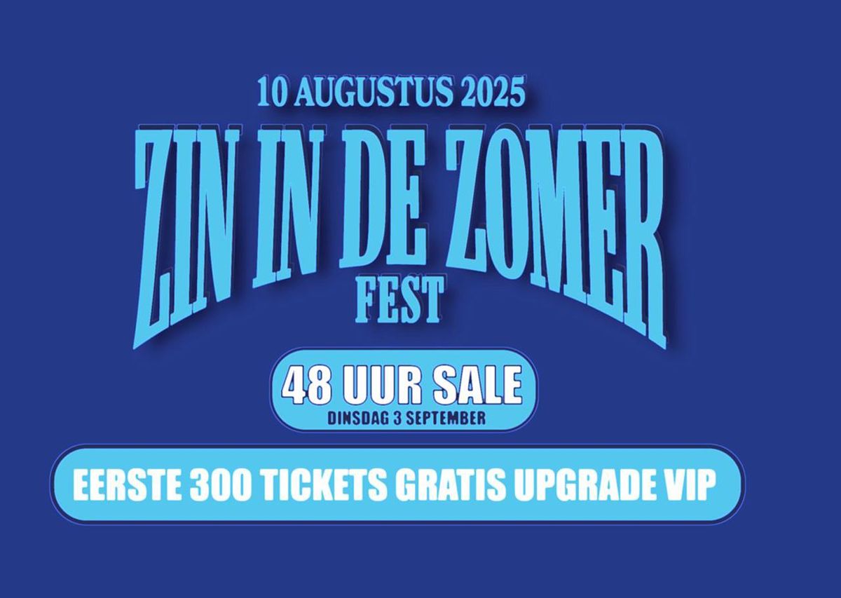 Zin In De Zomer Fest 2025