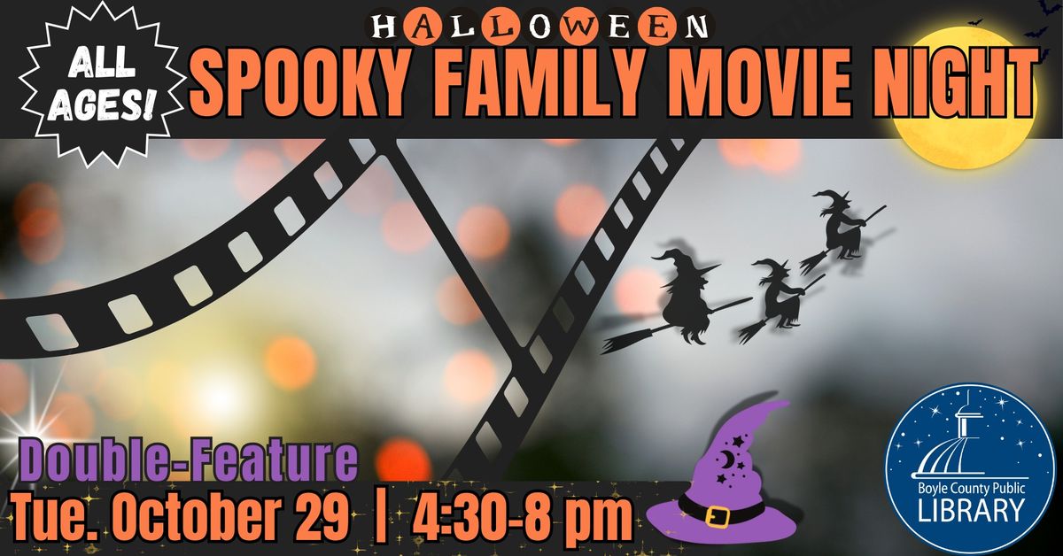 Family Movie Night: Spooky Double Feature