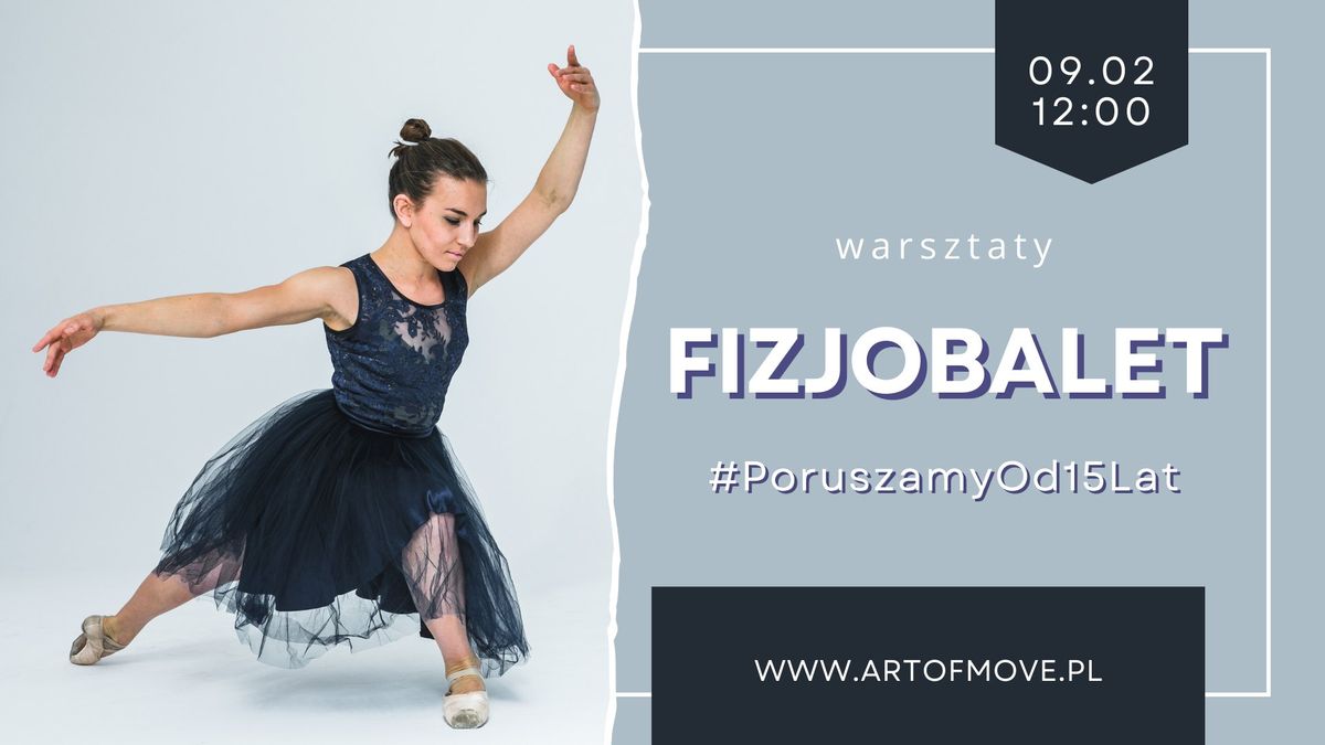 FizjoBALET - warsztaty \/\/ 09.02 Art of Move