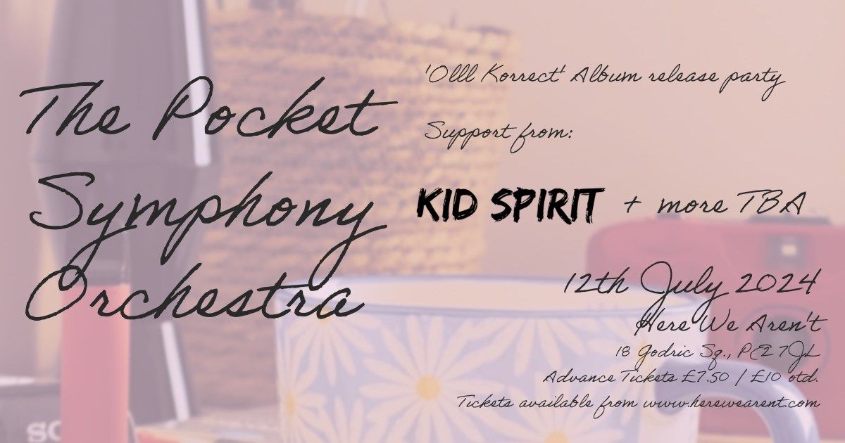 TPSO - 'Oll Korrect' album launch party, with Kid Spirit + More TBA