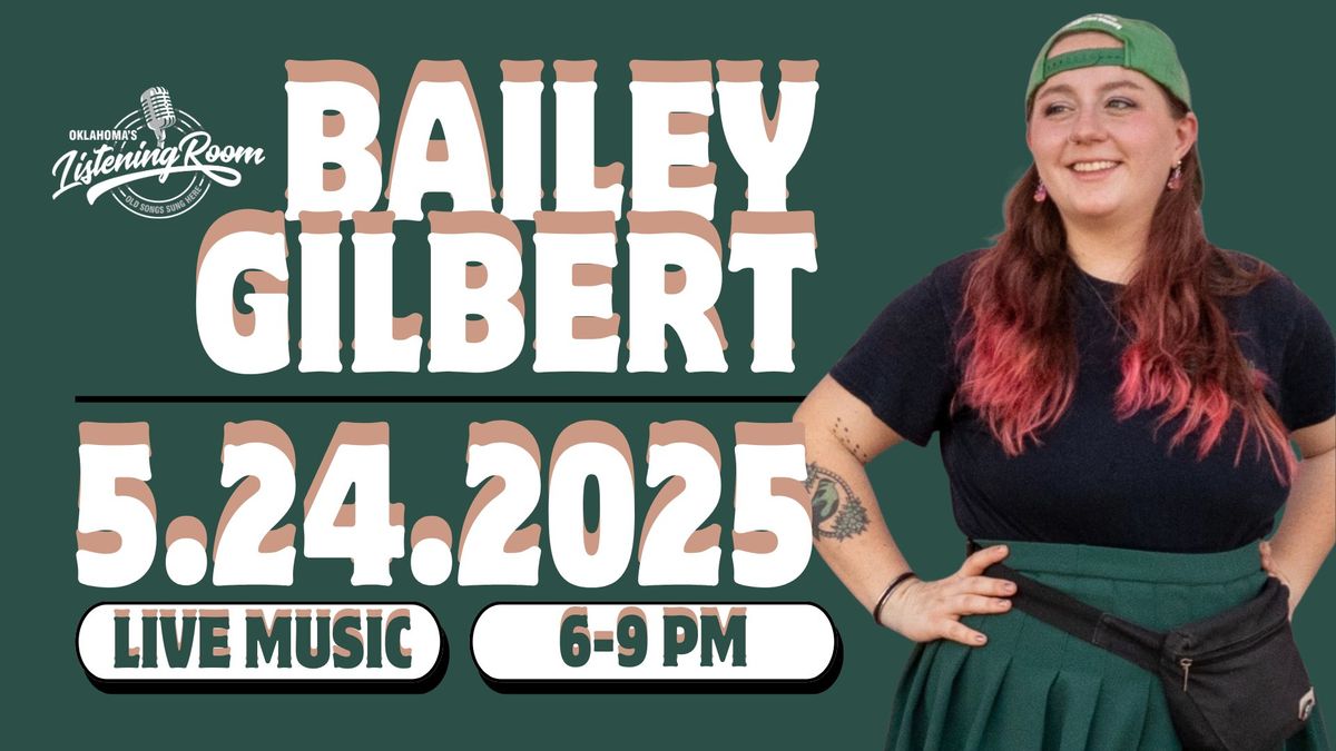 OLR Live Music Saturday with Bailey Gilbert