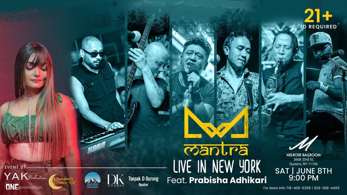 Mantra Live in New York, Featuring Prabisha Adhikari