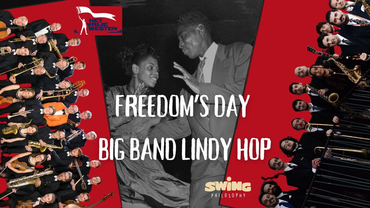 FREEDOM'S DAY - BIG BAND LINDY HOP
