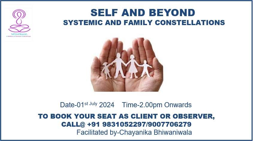 Self and Beyond-Systemic and Family Constellations