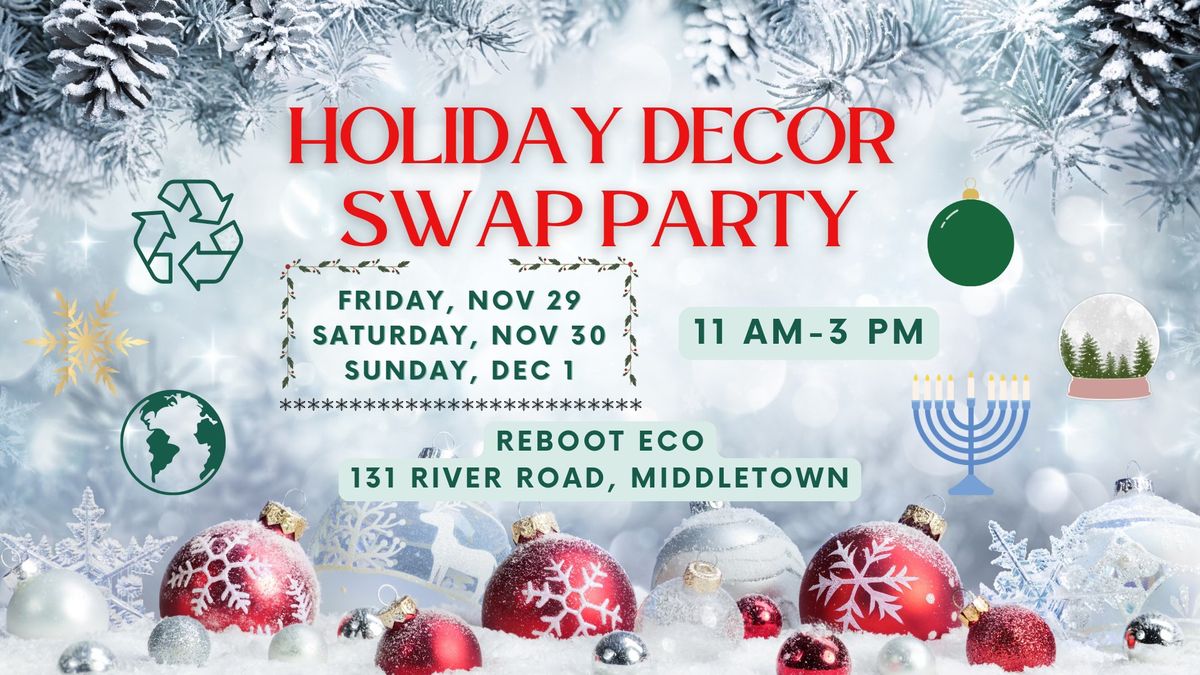 Reboot Eco Swap Party - Holiday Decor Edition