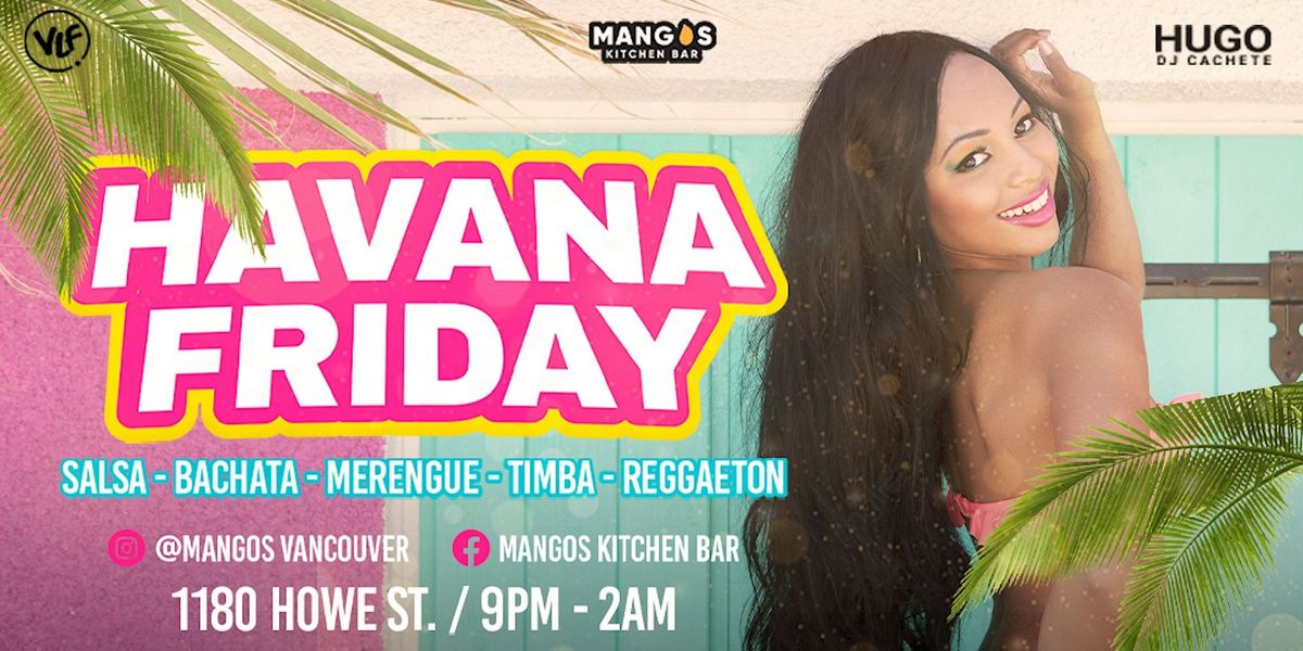 HAVANA FRIDAYS