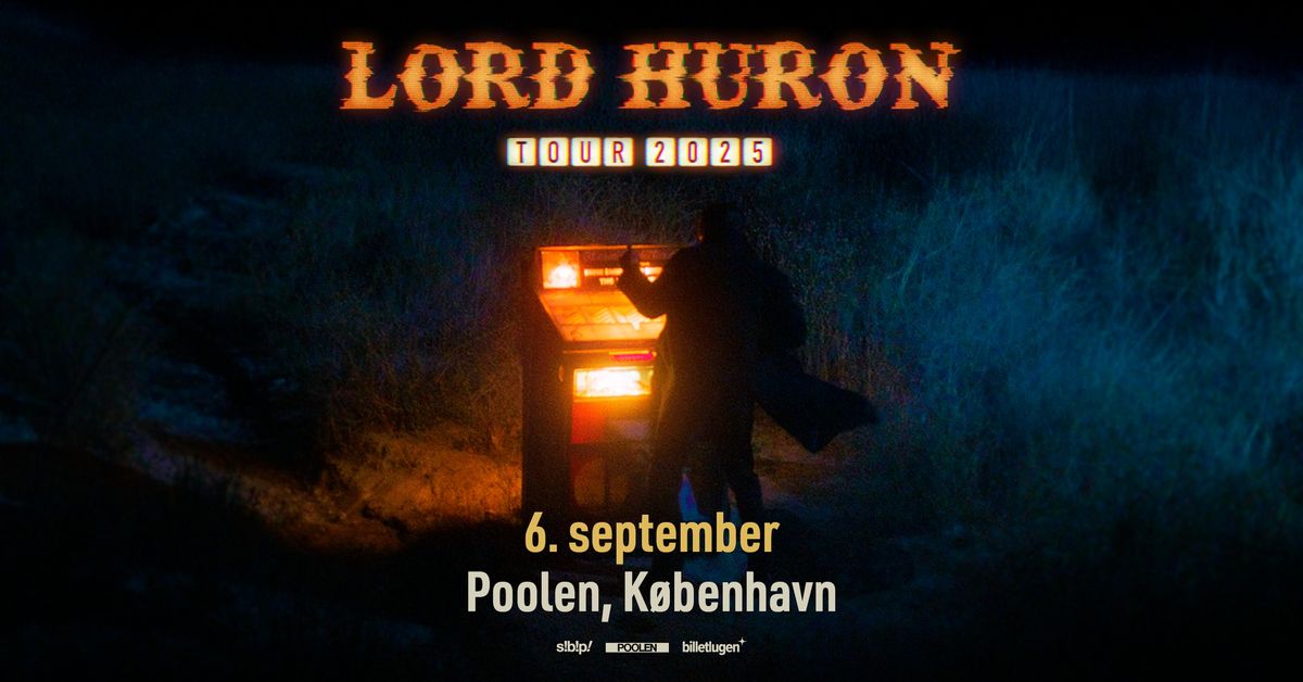 Lord Huron (US) i Poolen