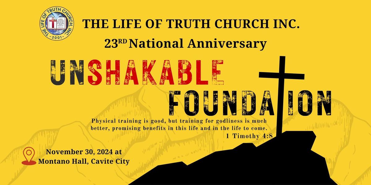 Celebrating 23rd National Anniversary of The Life of Truth Church Inc.