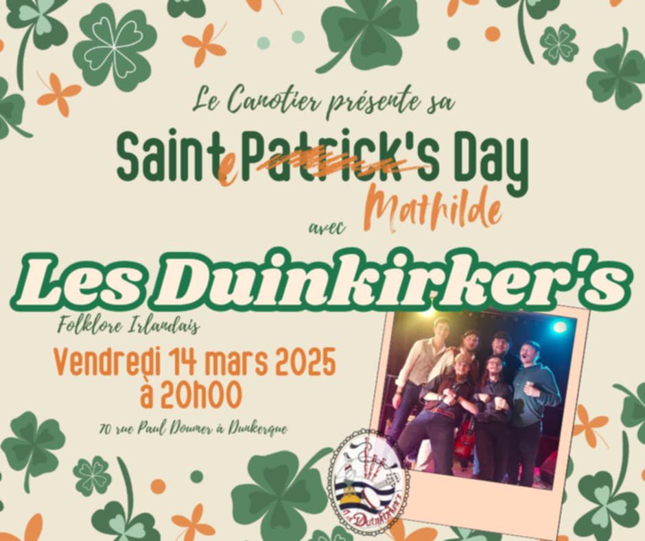 \ud83c\udf40Les Duinkirker's en concert pour la Saint Patrick du Canotier \ud83c\udf40