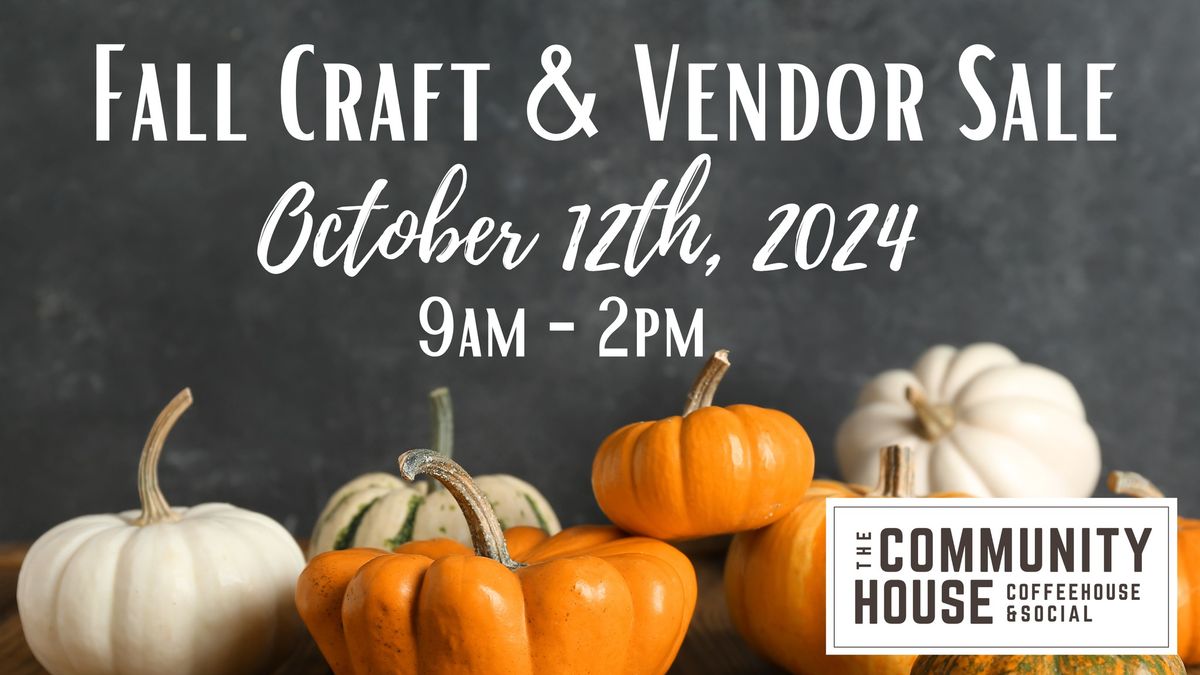 Fall Craft & Vendor Show