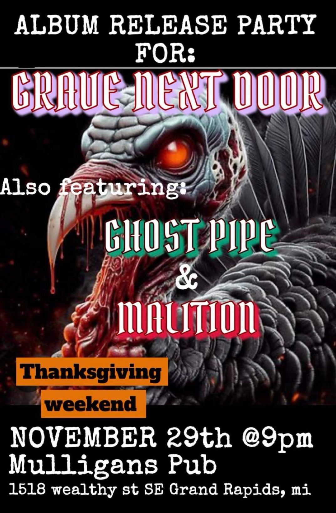 **Black Friday Album Release Party** Grave Next Door \/ Ghost Pipe \/ Malition 