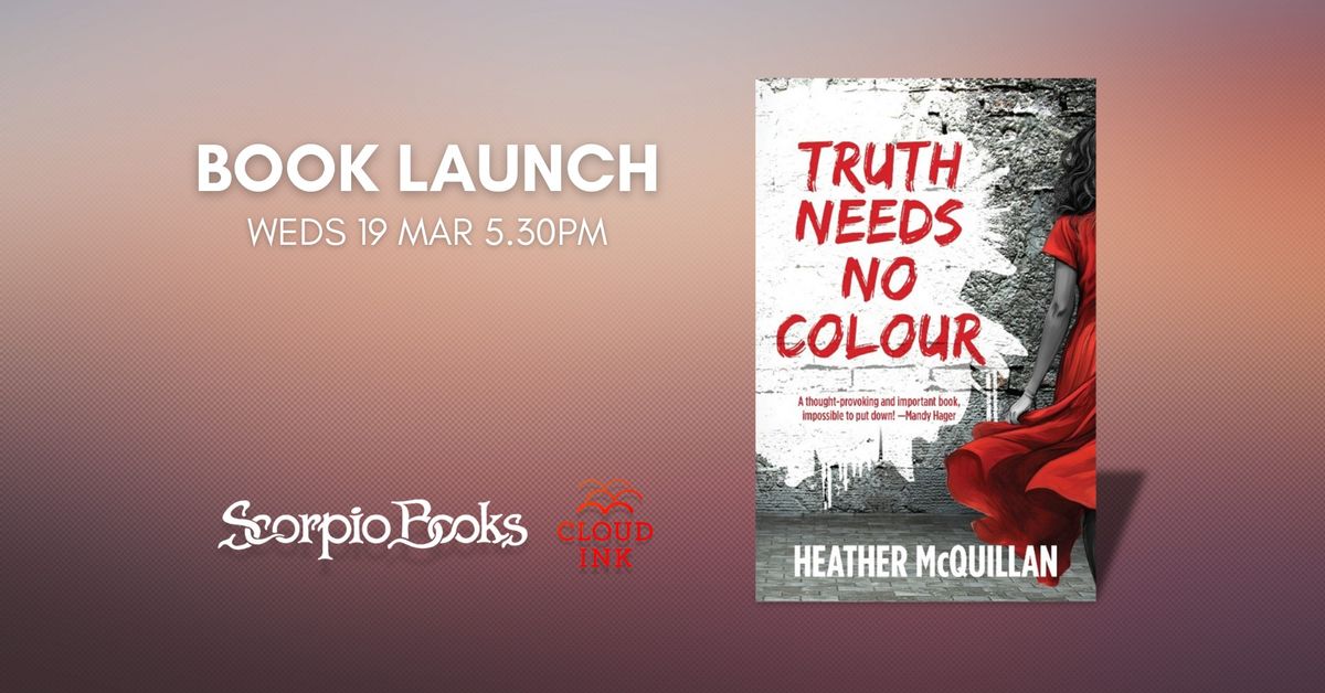 Book Launch | Truth Needs No Colour