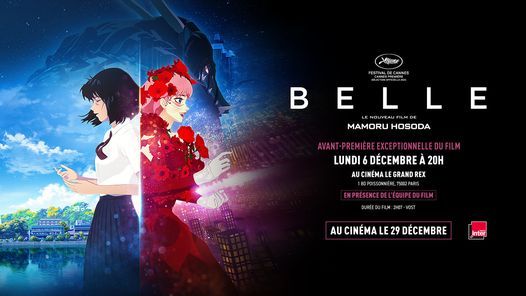 Belle - Avant Premi\u00e8re Officielle