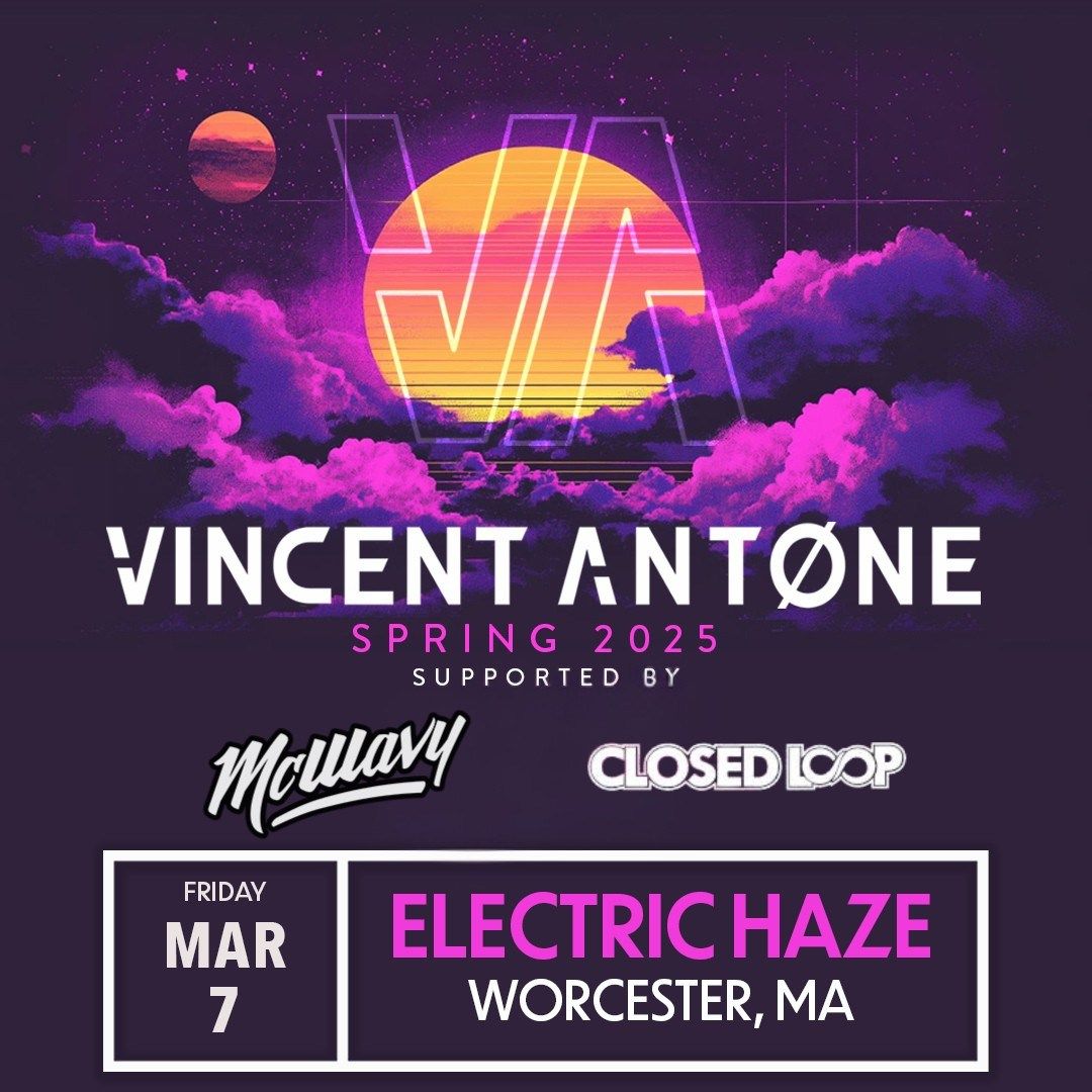 Vincent Antone w\/ McWavy & Closed Loop at Electric Haze