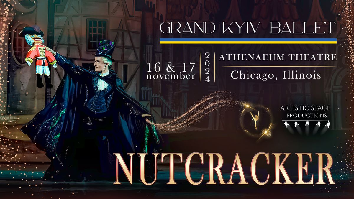 Nutcracker | Chicago | November 16 & 17,  2024   