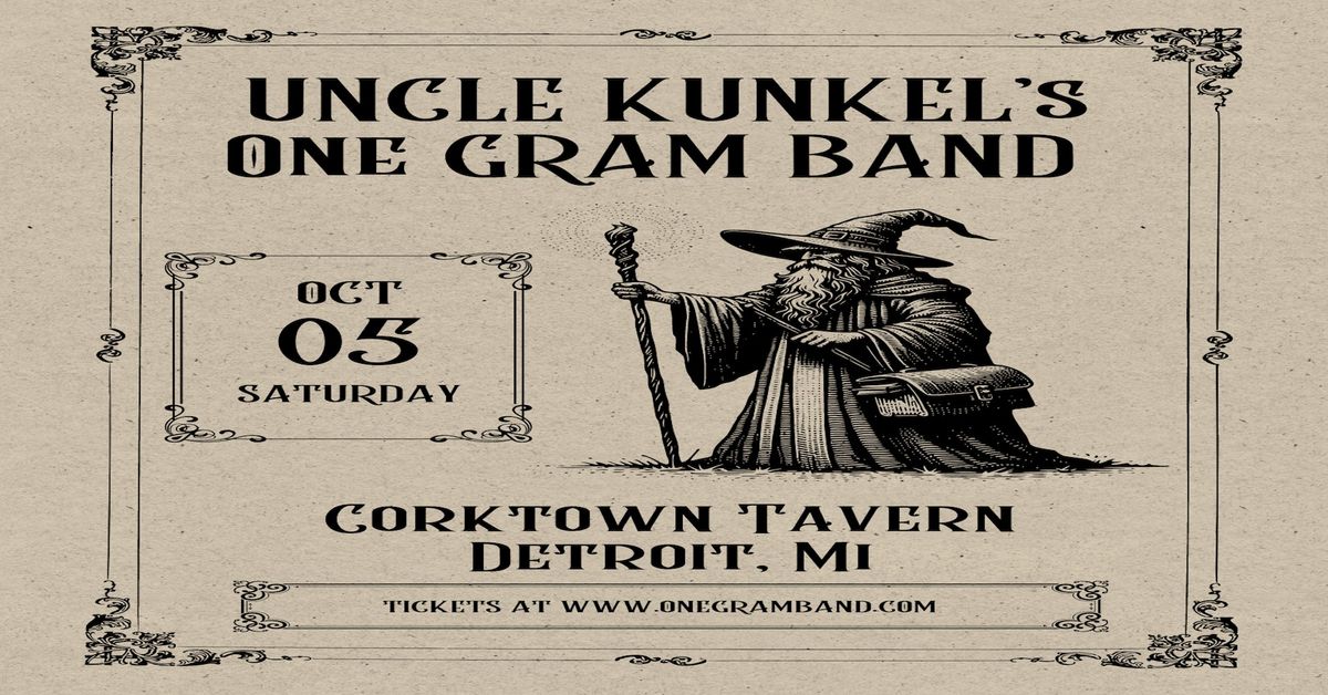 UNCLE KUNKEL'S ONE GRAM BAND