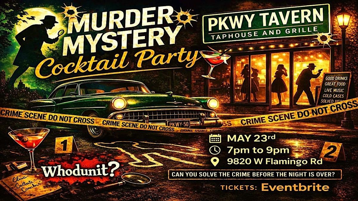 M**der Mystery Cocktail Party .. at the Tavern
